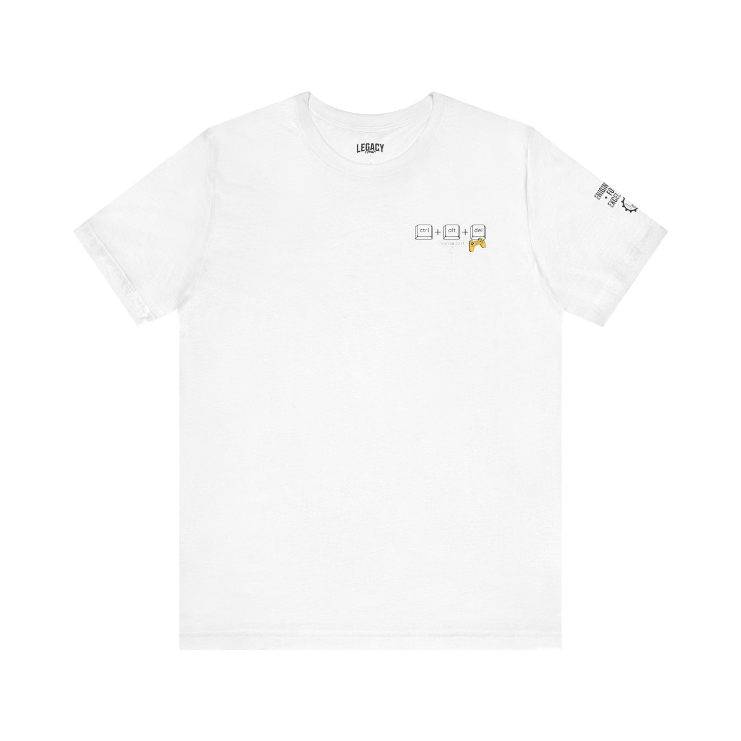 CTRL • ALT • DEL Negativity | Engineered for Excellence Tee