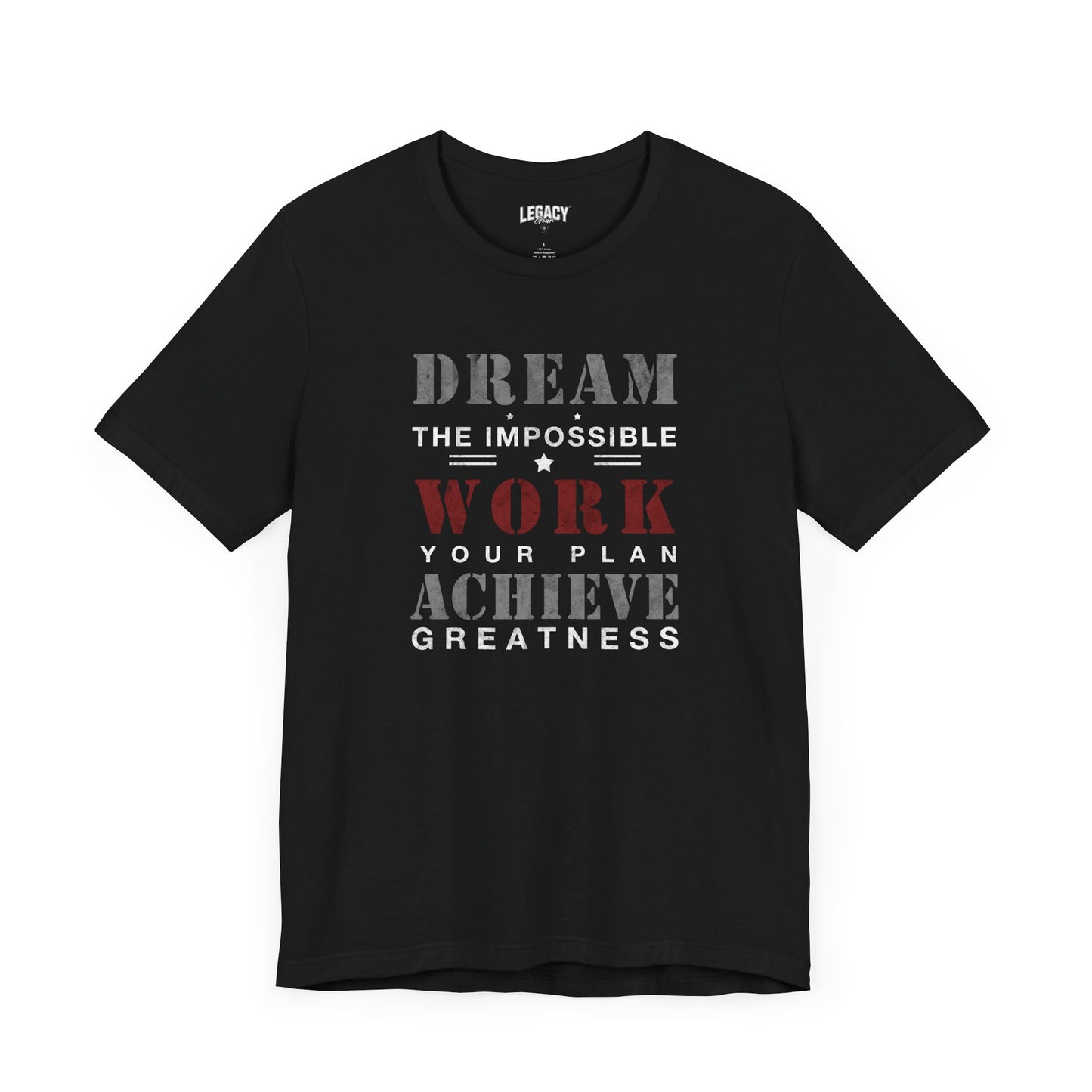 Work Your Plan - Achieve Greatness Motivational Tee - Dream the Impossible Unisex Jersey Short Sleeve Shirt