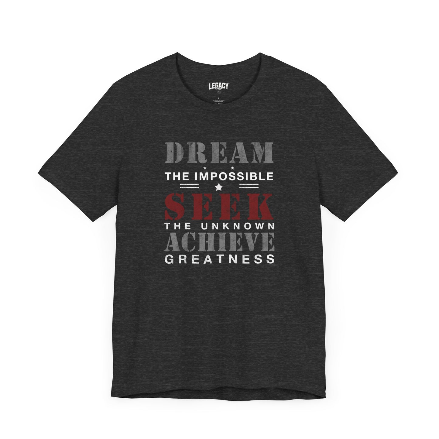 Seek the Unknown - Achieve Greatness Motivational Tee - Dream the Impossible Unisex Jersey Short Sleeve Shirt