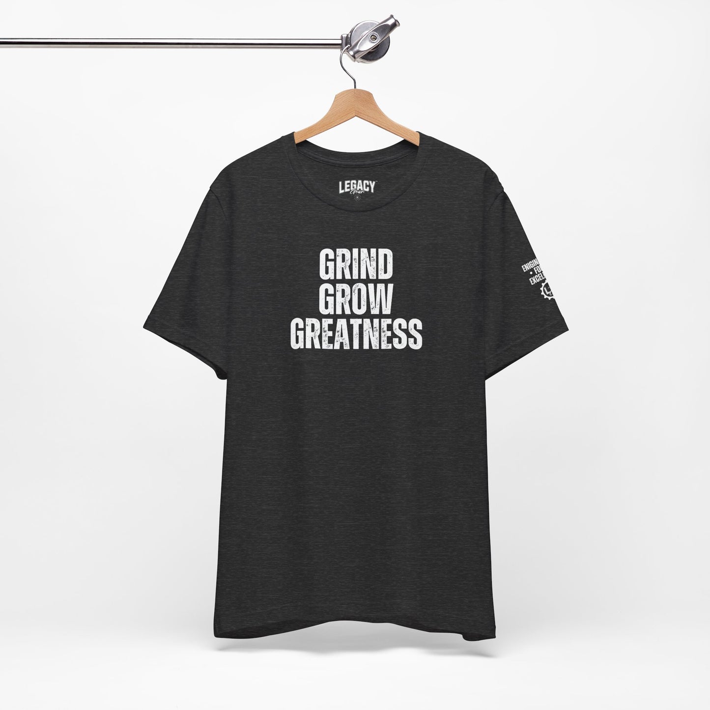 GRIND • GROW • GREATNESS | Engineered for Excellence Tee