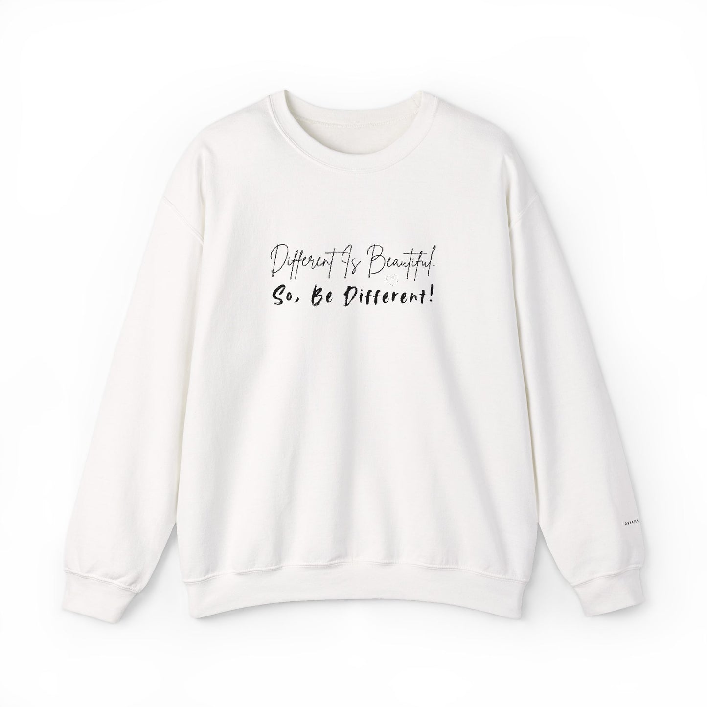 Different Is Beautiful! So, Be Different! — Embroidered Crewneck Sweatshirt
