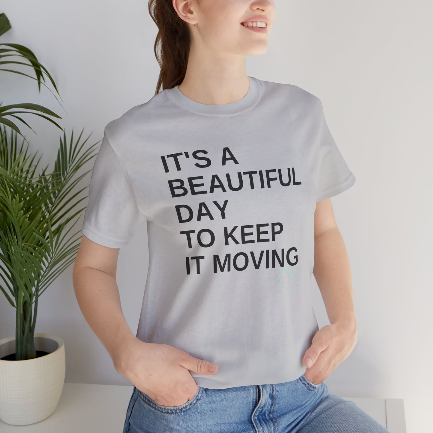 It’s a Beautiful Day to Keep It Moving Tee — Keep It Moving x Legacy Gear Collaboration