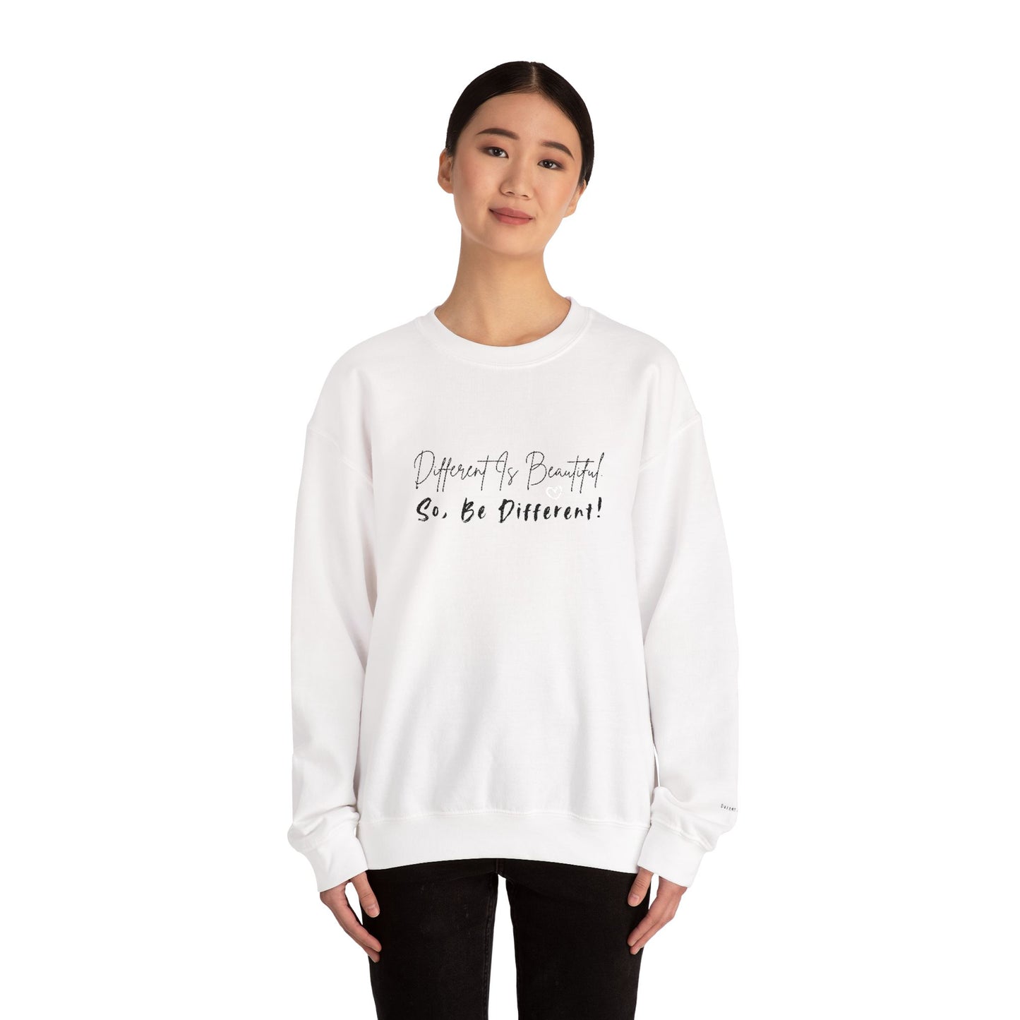 Different Is Beautiful! So, Be Different! — Embroidered Crewneck Sweatshirt